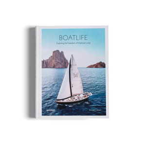 Boatlife – Exploring the Freedom of Maritime Living