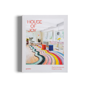 House of Joy – Playful Homes and Cheerful Living